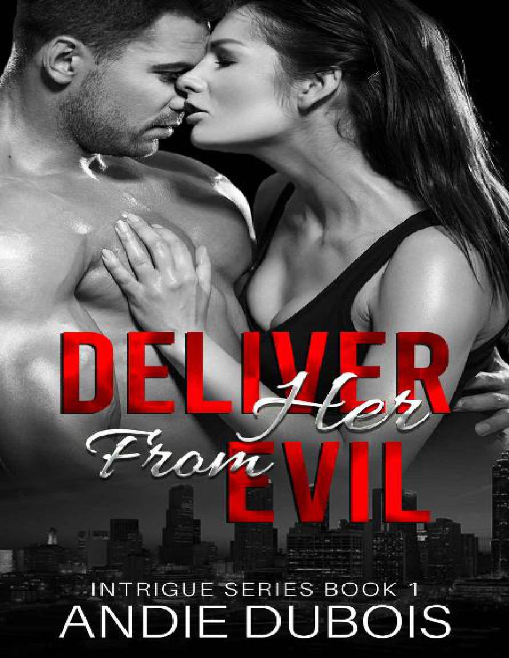 Cover of Deliver Her from Evil- Intrigue Series Book 1