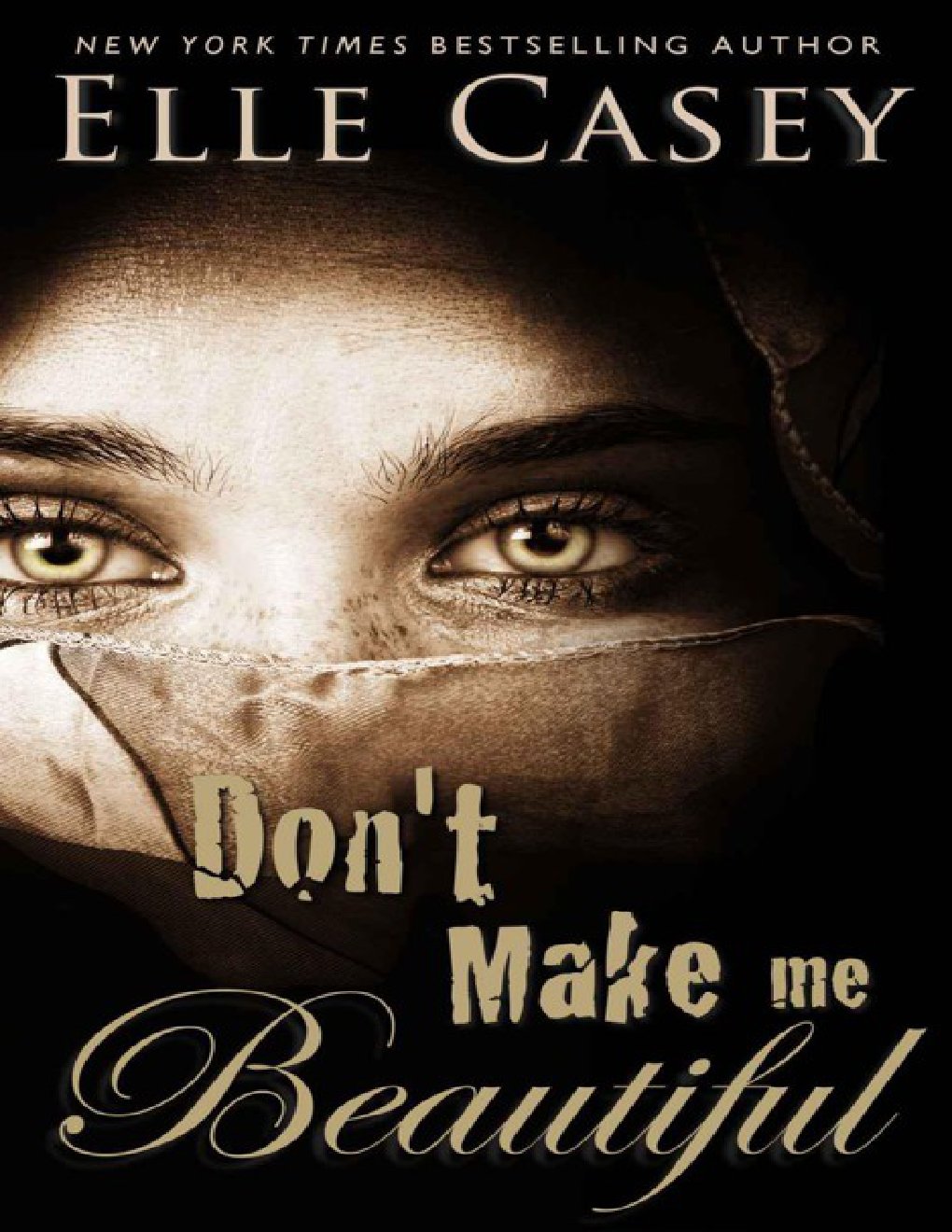 Cover of Don't Make Me Beautiful