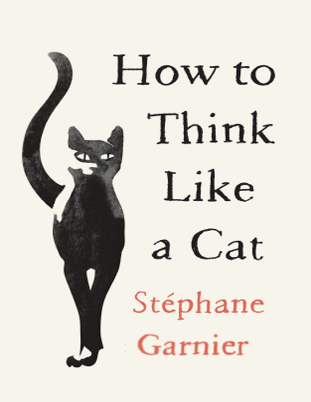 Cover of How to Think Like a Cat