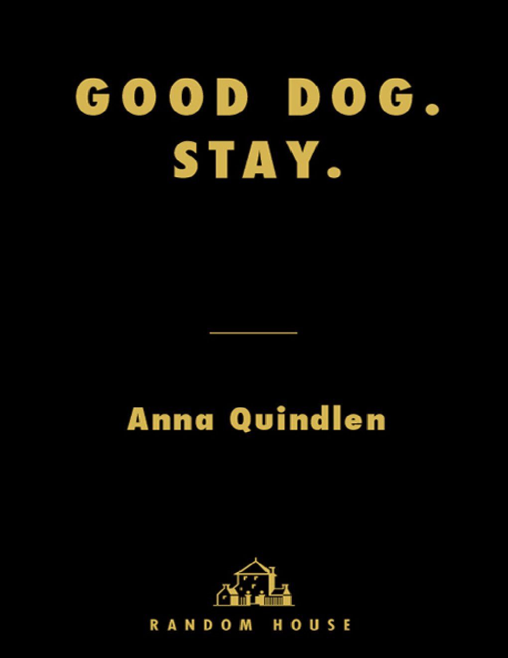 Cover of Good Dog. Stay