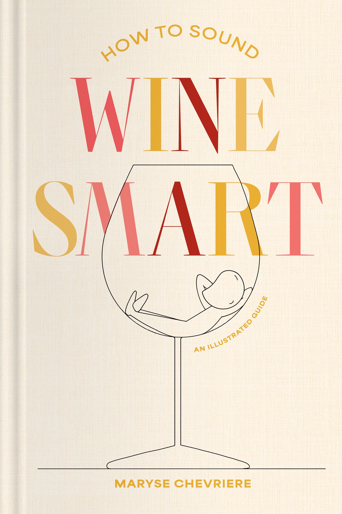 Cover of How to Sound Wine Smart