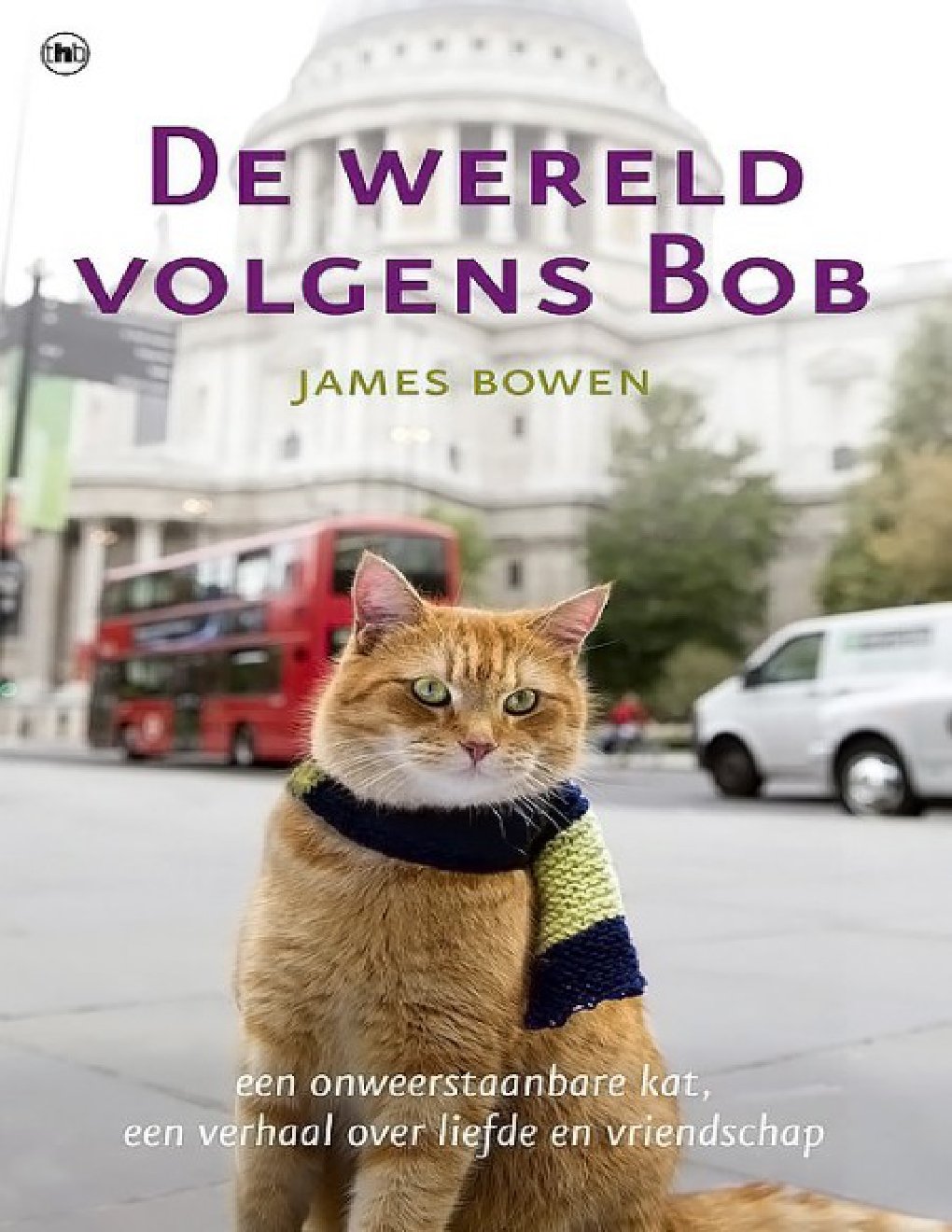 Cover of De wereld volgens Bob (2009)