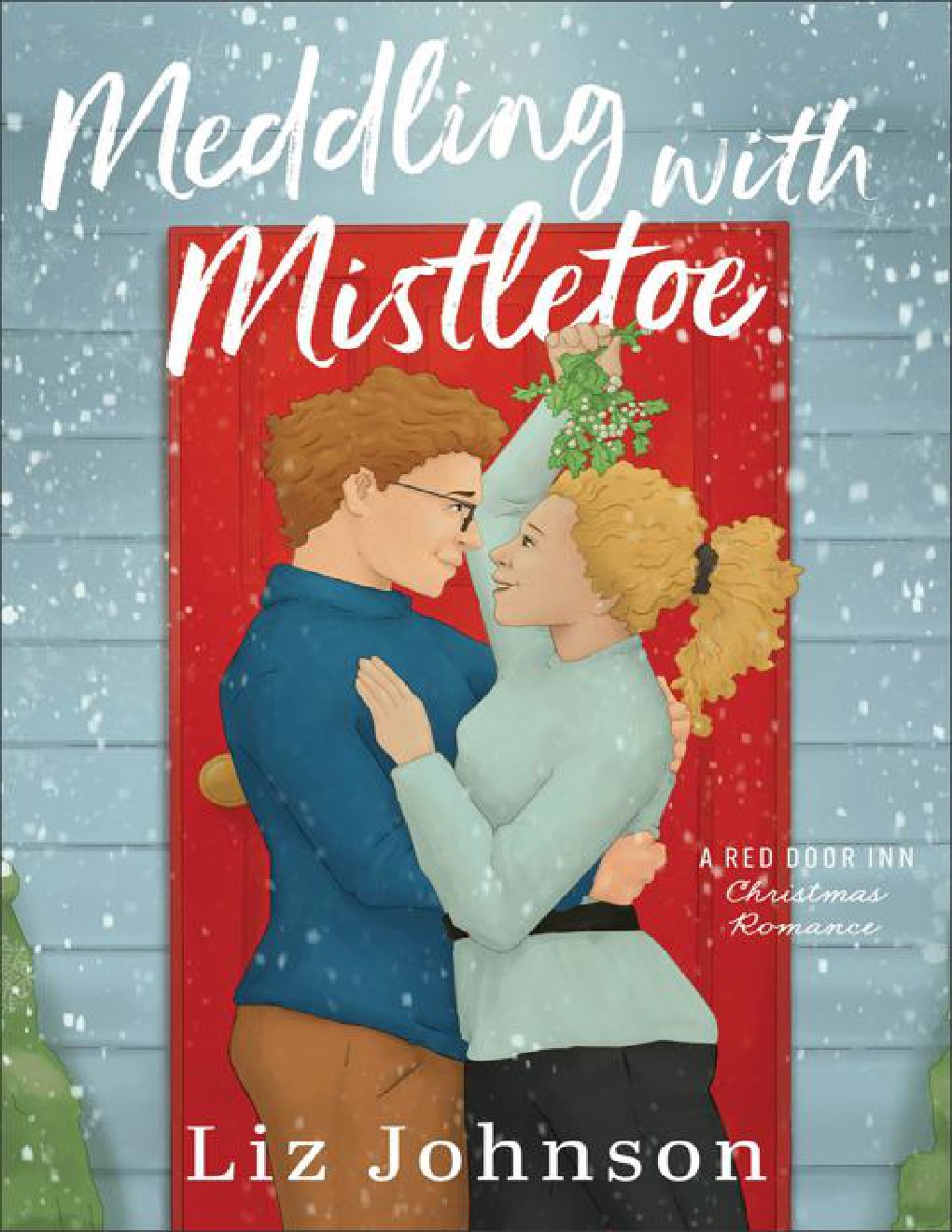 Cover of Meddling with Mistletoe