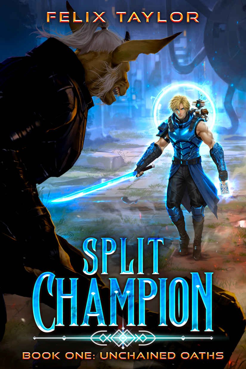 Cover of Split Champion Book One- Unchained Oaths (2025)