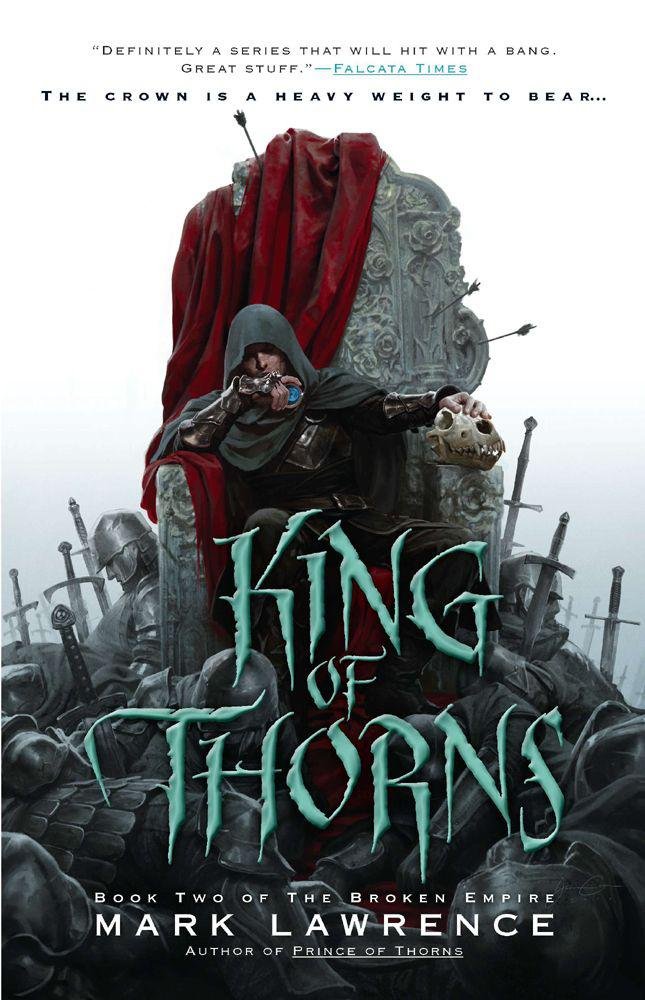 Cover of The Broken Empire [02] - King of Thorns