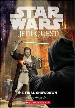 Cover of Jedi Quest 10- The Final Showdown ; The Final Showdown (2004)