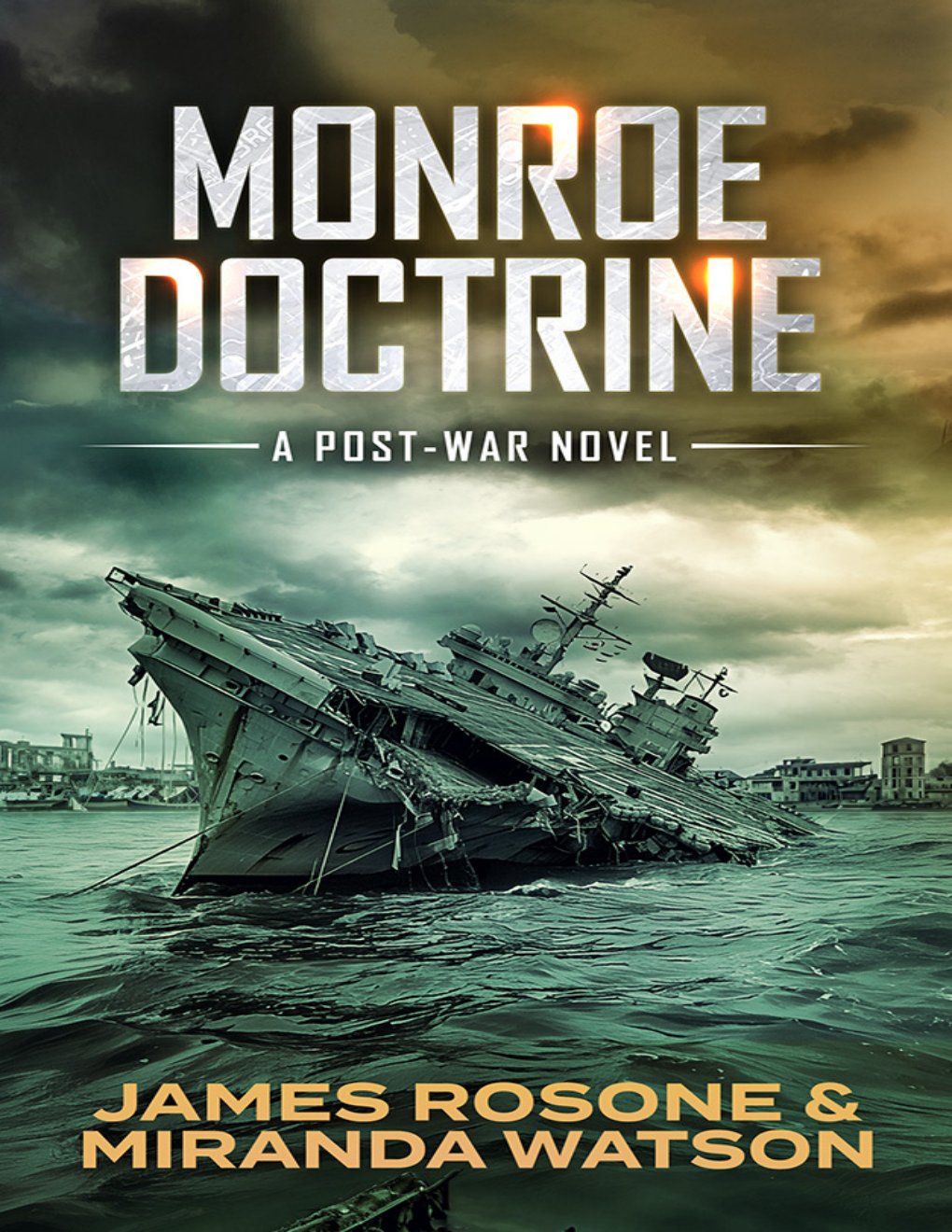 Cover of Monroe Doctrine: A Post-War Novel