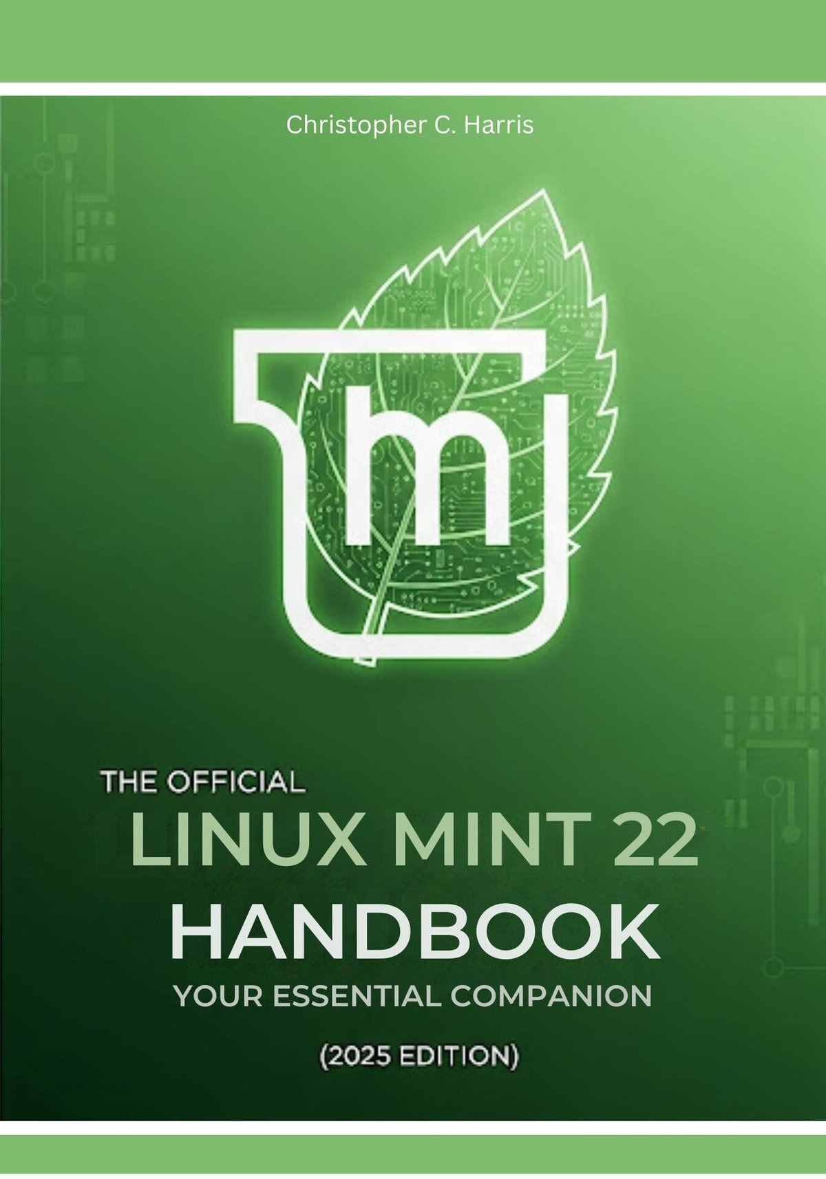 Cover of The Official Linux Mint 22 Handbook- Your Essential Companion (2025 Editio