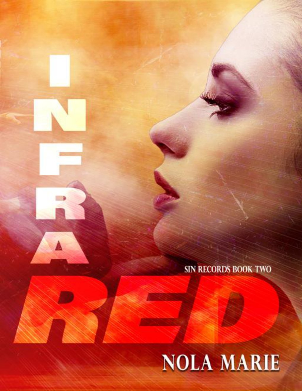 Cover of InfraRed: A forbidden romance (Sin Records Book 2)