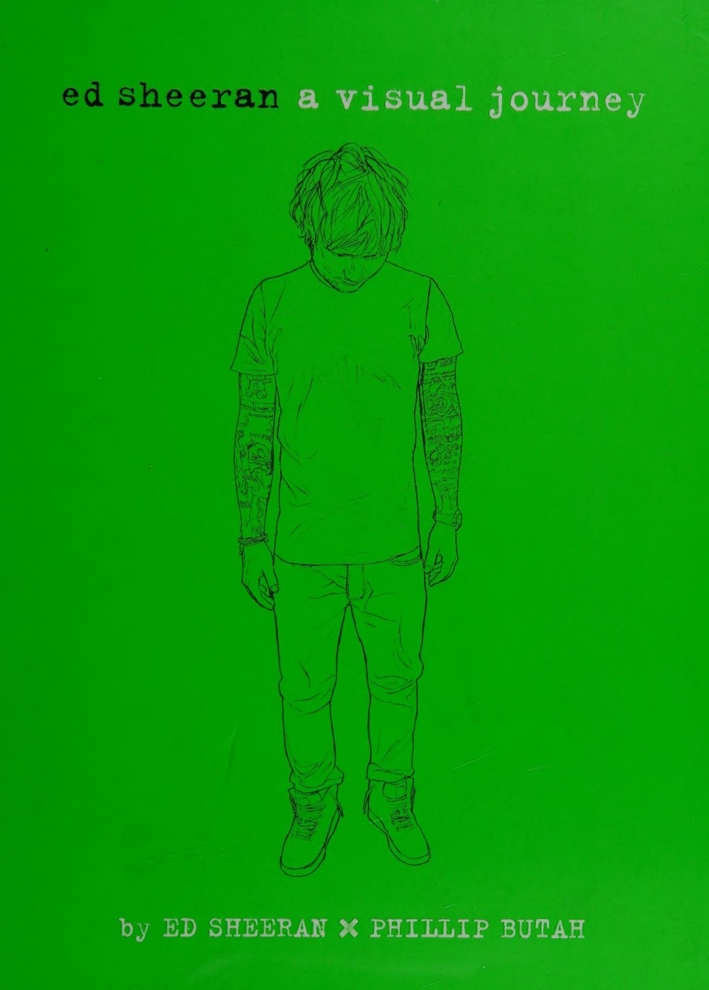 Cover of Ed Sheeran : a visual journey