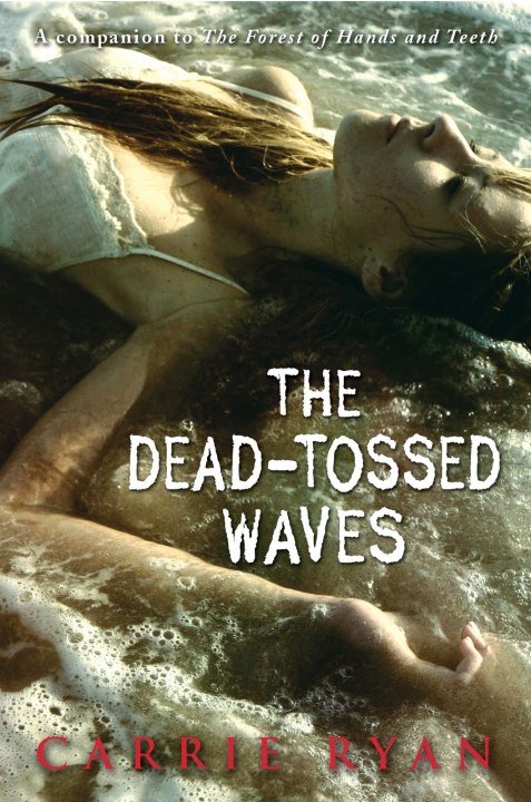 Cover of The Dead-Tossed Waves (2010)