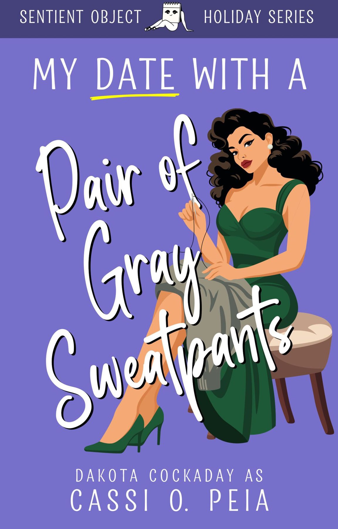 Cover of My Date With A Pair of Gray Sweatpants
