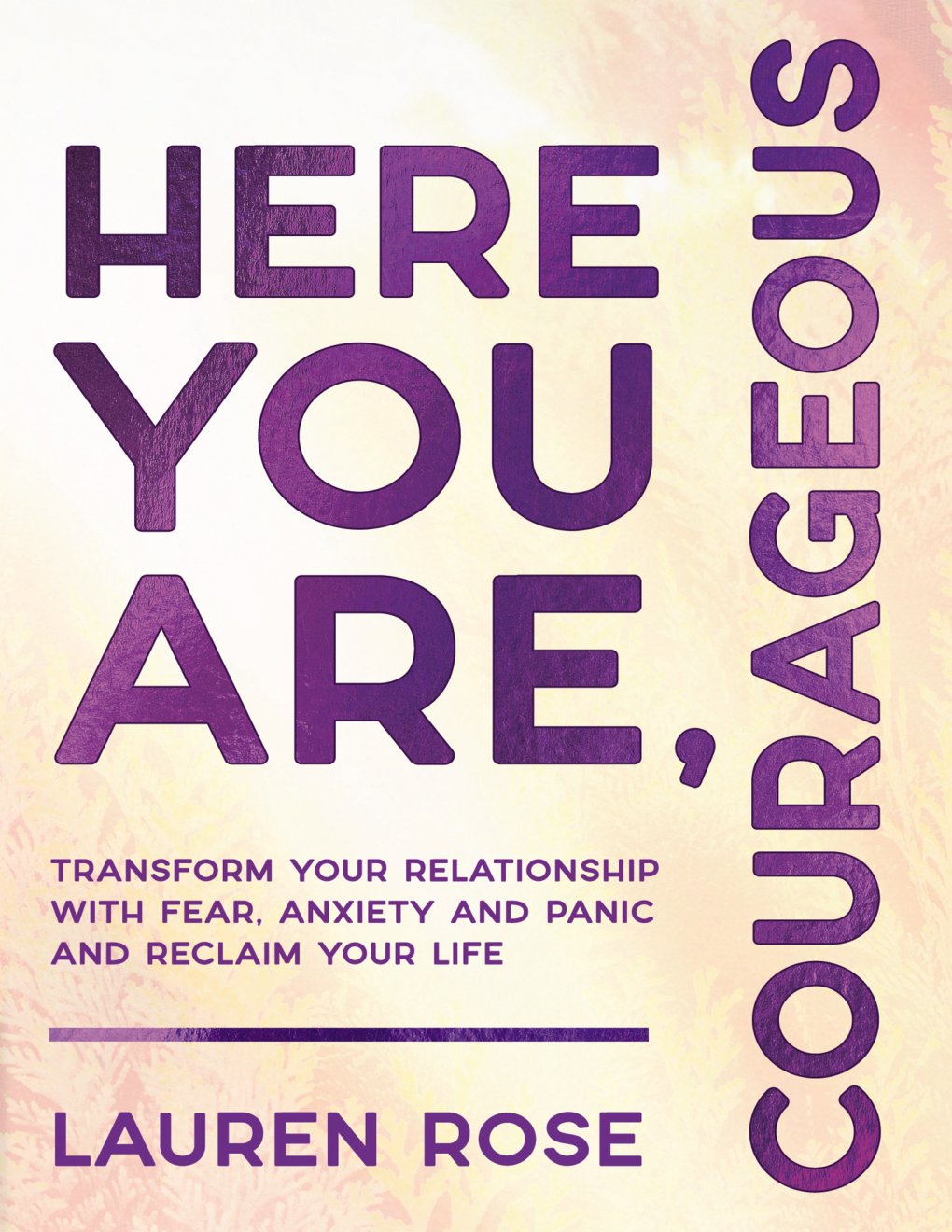 Cover of Here You Are, Courageous (2015)