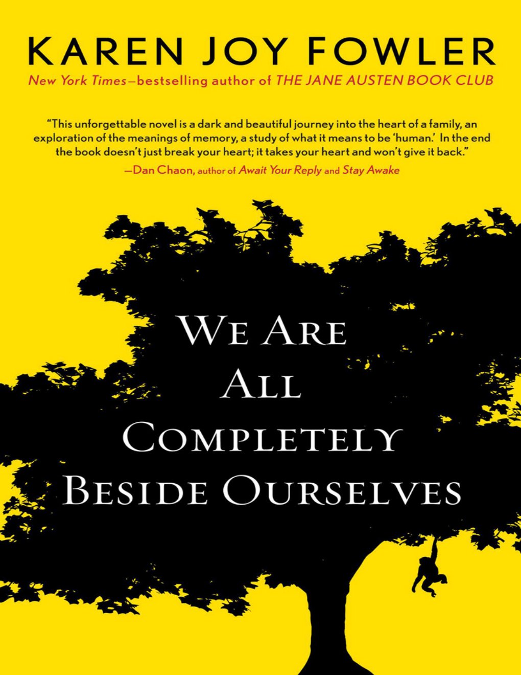 Cover of We Are All Completely Beside Ourselves