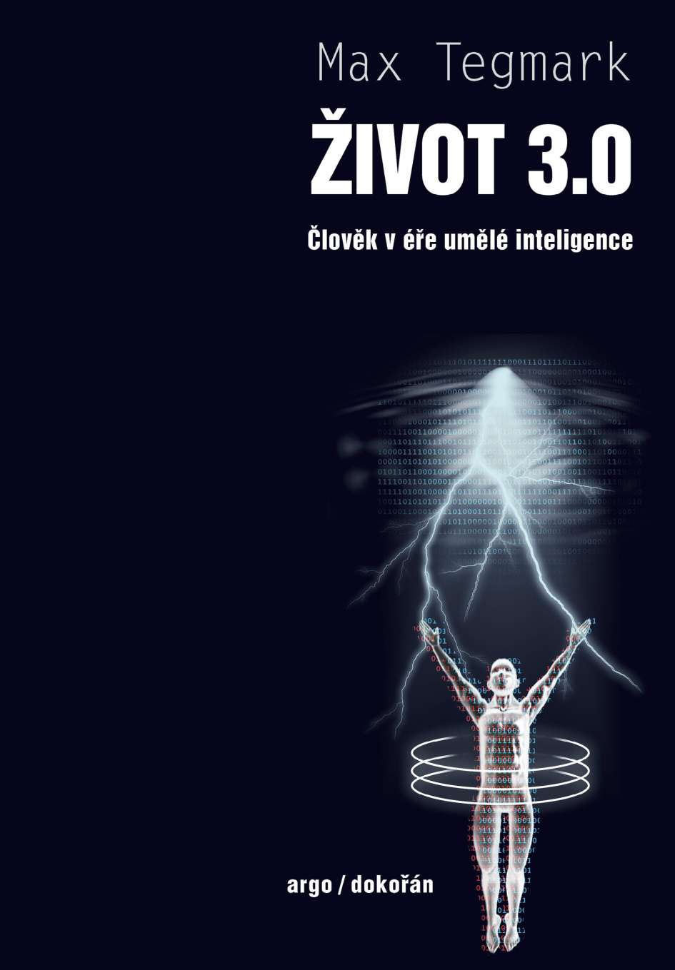 Cover of Zivot 30 Clovek v ere umele inteligence Czech Edition (2017)