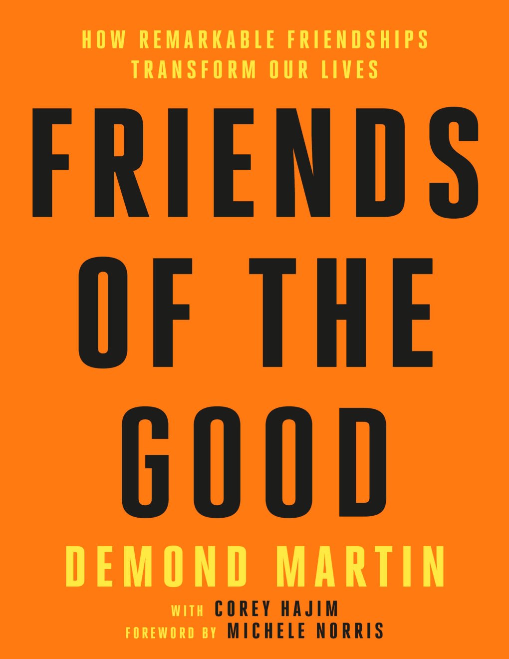 Cover of Friends of the Good: How Remarkable Friendships Transform Our Lives