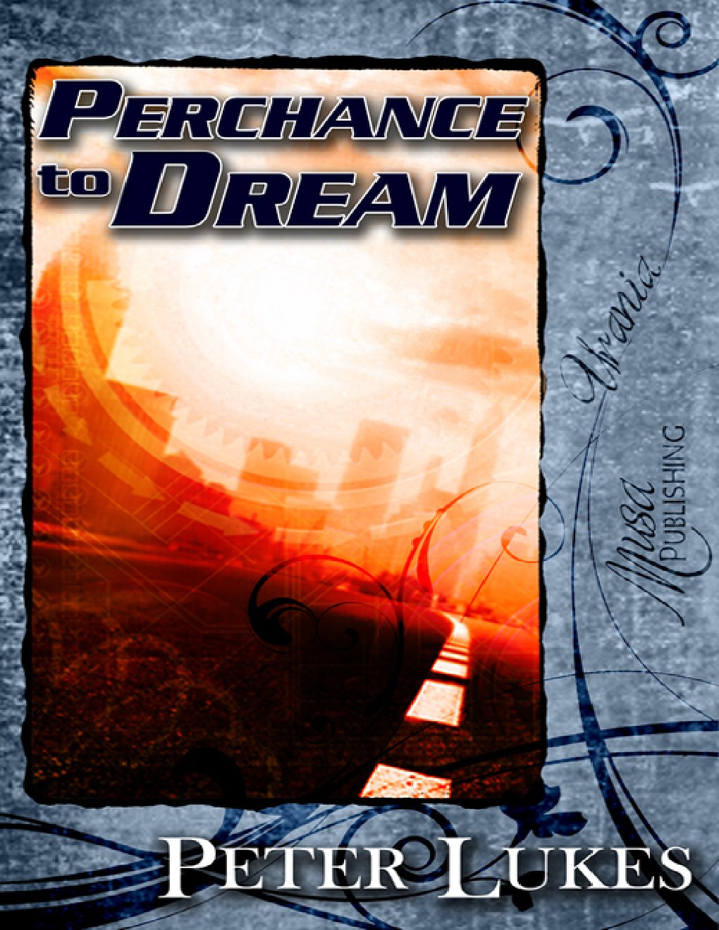 Cover of Perchance to Dream