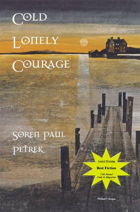 Cover of Cold Lonely Courage (2011)