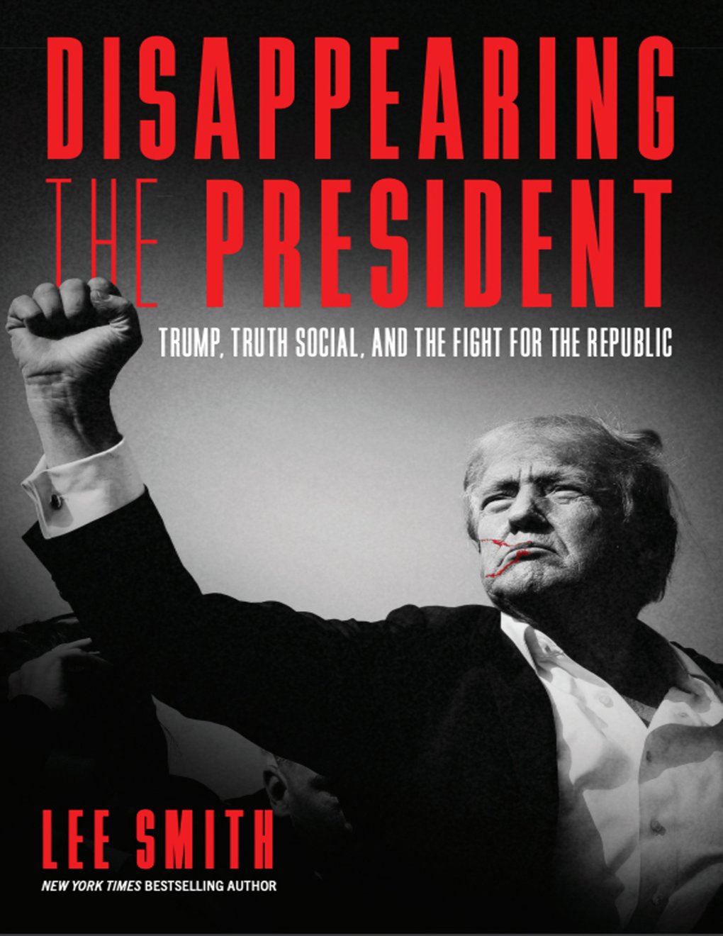 Cover of Disappearing the President