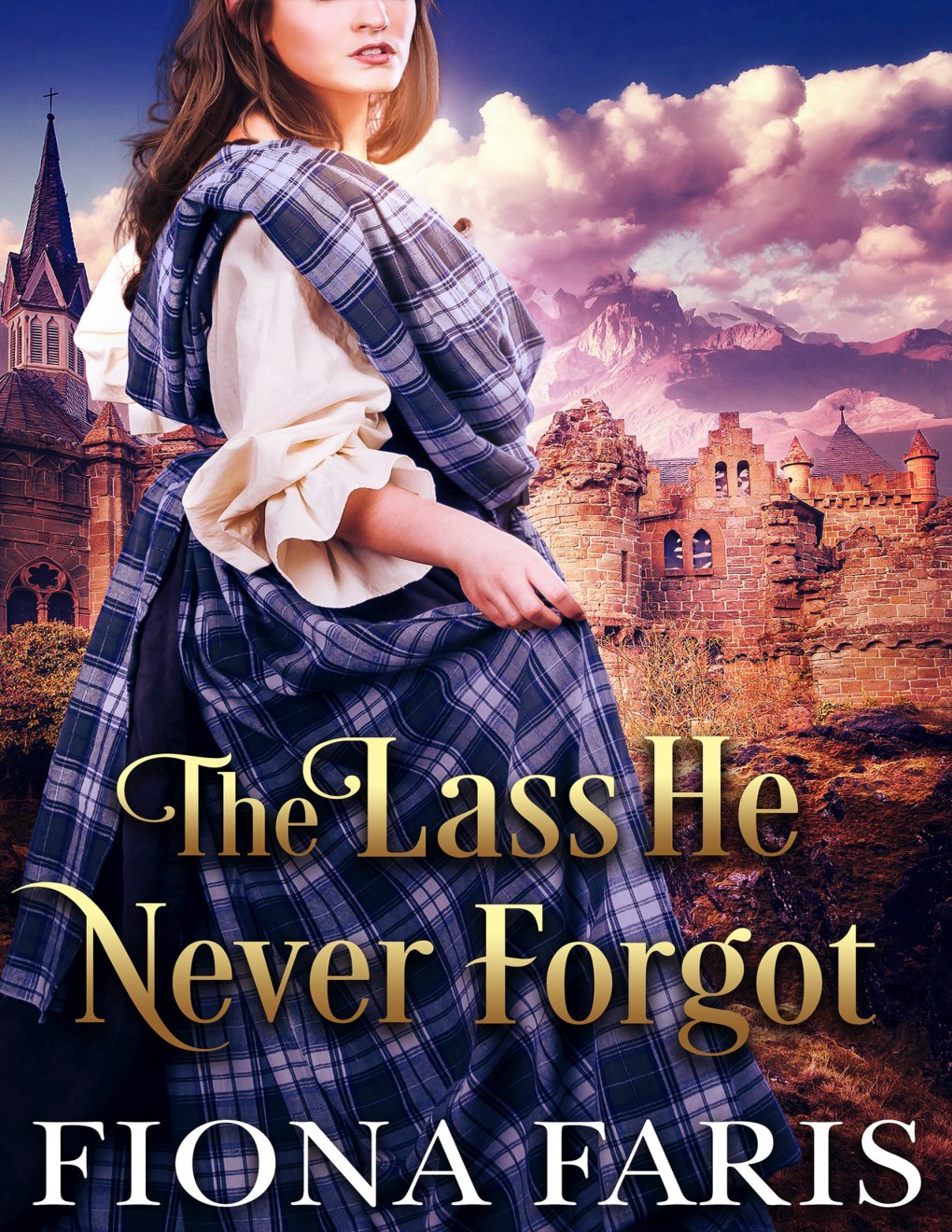 Cover of The Lass He Never Forgot: Scottish Medieval Highlander Romance