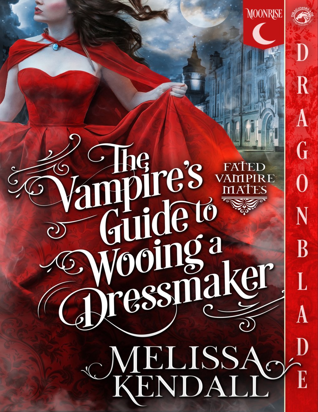 Cover of The Vampire's Guide to Wooing a Dressmaker- Historical Fantasy Romance (2025)