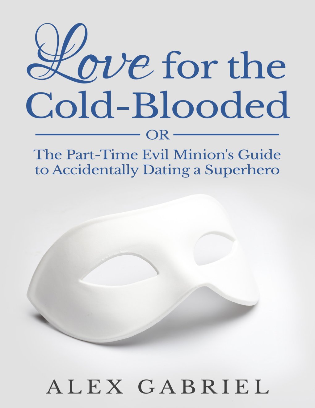 Cover of Love for the Cold-Blooded