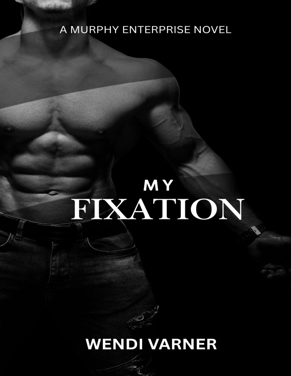 Cover of My Fixation: Murphy Enterprises
