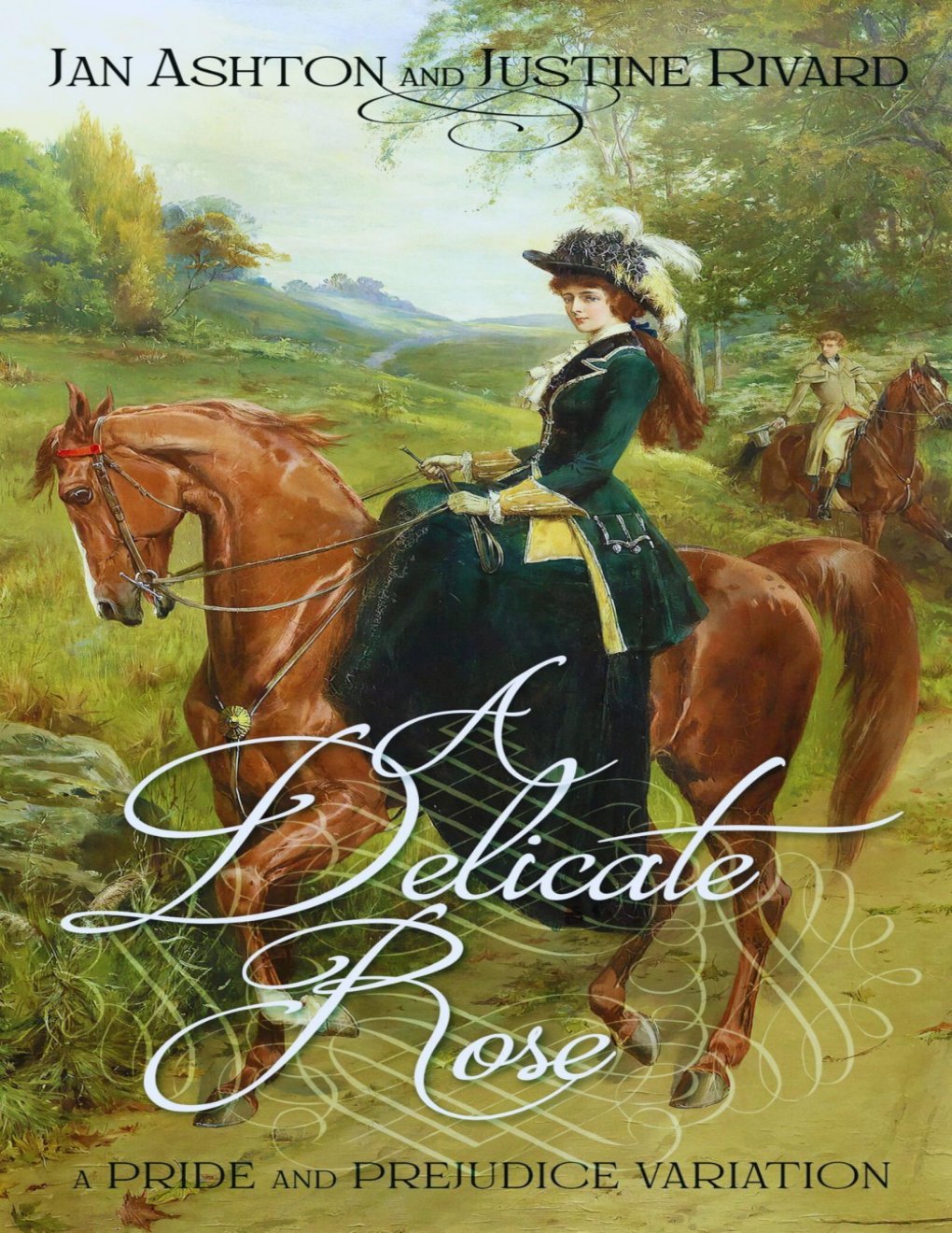 Cover of A Delicate Rose- A Pride and Prejudice Variation (Dearl