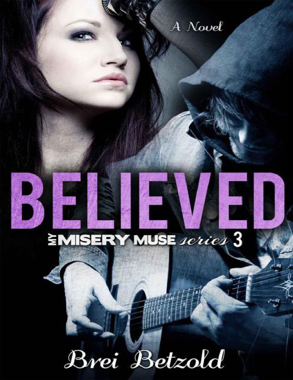 Cover of Believed (My Misery Muse)