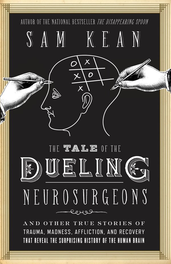 Cover of The Tale of the Dueling Neurosurgeons