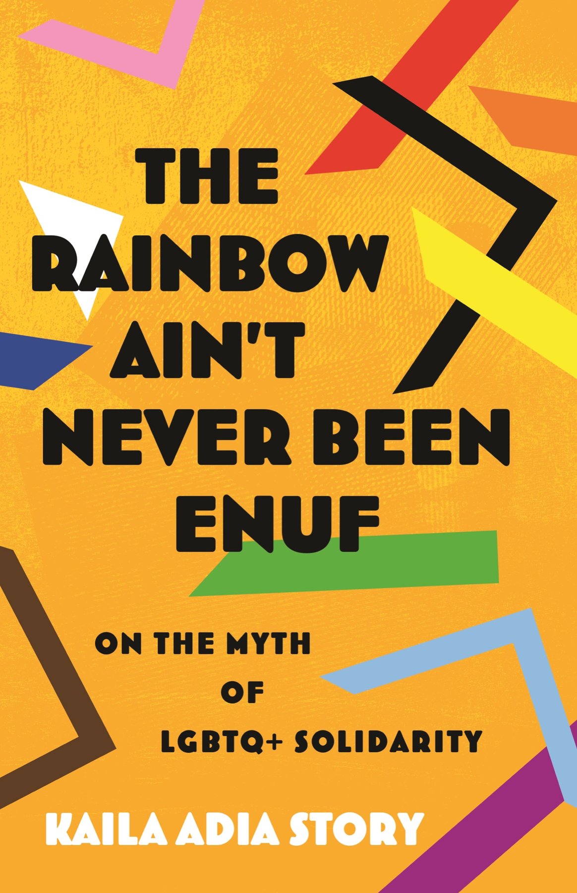 Cover of The Rainbow Ain't Never Been Enuf (1978)