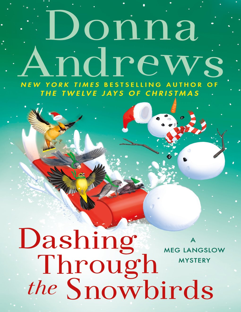 Cover of Dashing Through the Snowbirds - A Meg Langslow Mystery (1981)