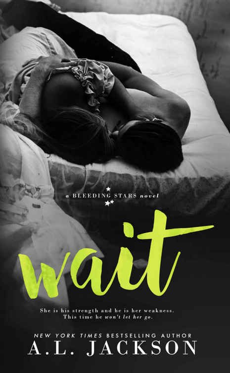 Cover of Wait (Bleeding Stars #4)