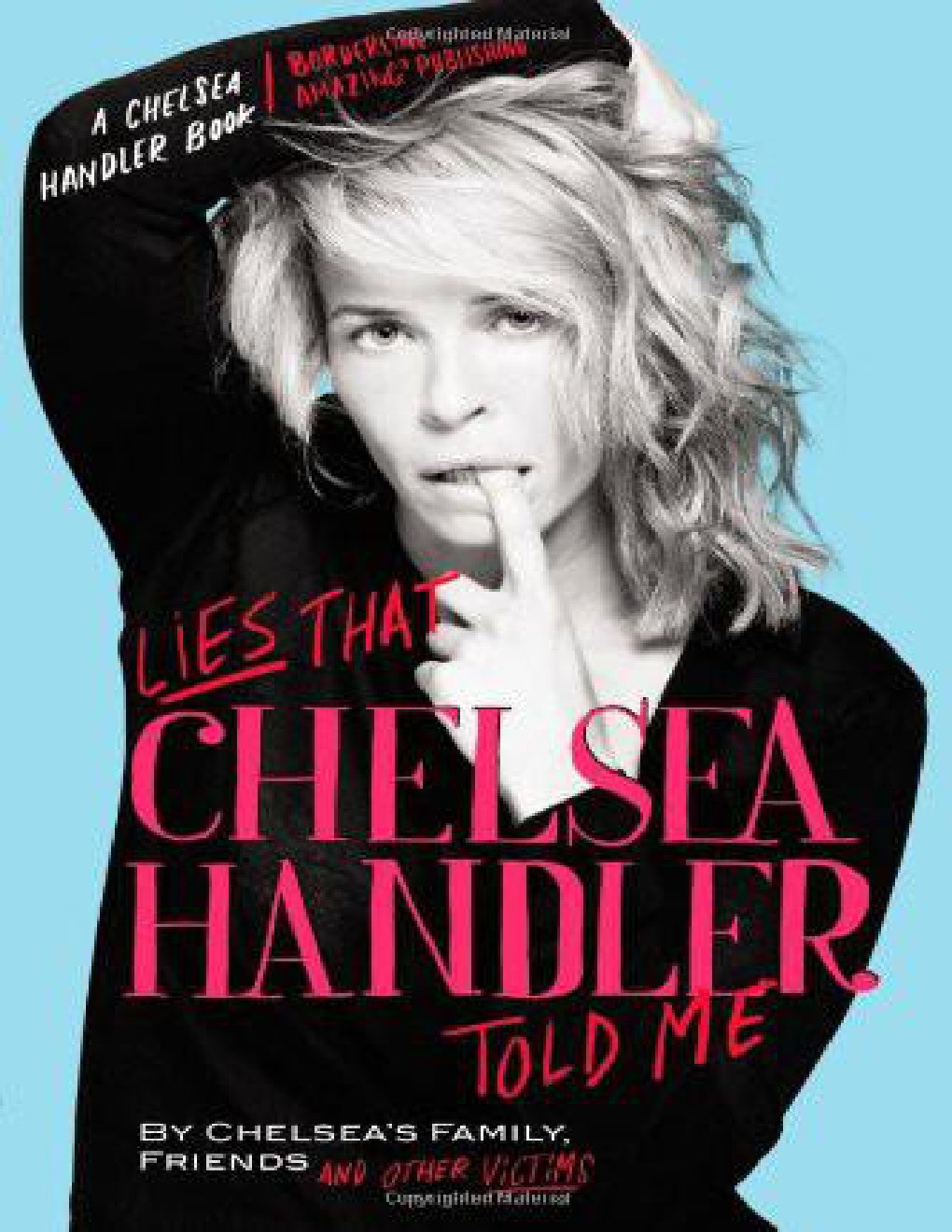 Cover of Lies That Chelsea Handler Told Me