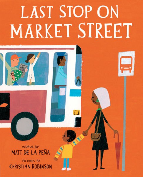 Cover of Last Stop on Market Street