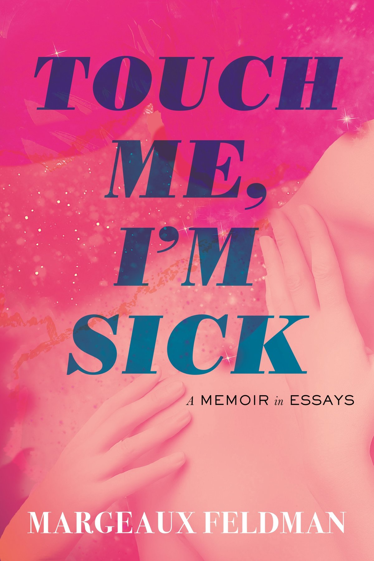 Cover of Touch Me, I'm Sick (1896)