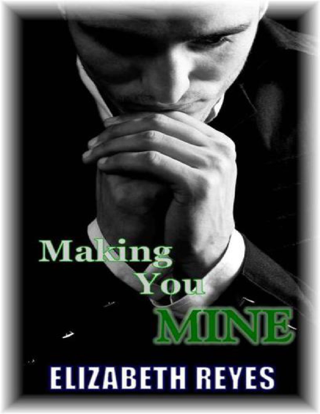 Cover of Making You Mine