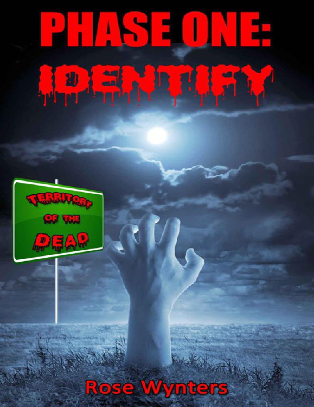 Cover of Phase One: Identify (Territory of the Dead)