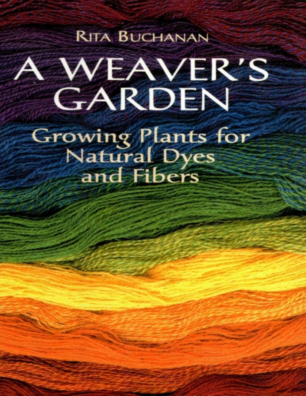 Cover of A Weaver's Garden
