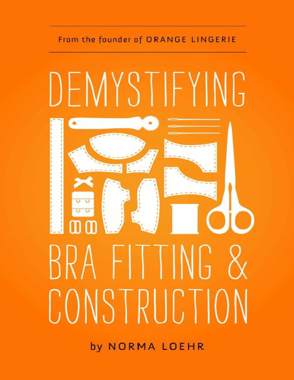 Cover of Demystifying Bra Fitting and Construction