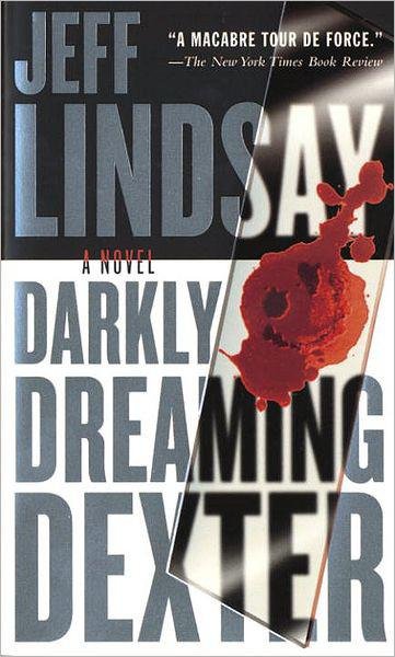 Cover of Darkly Dreaming Dexter (2004)