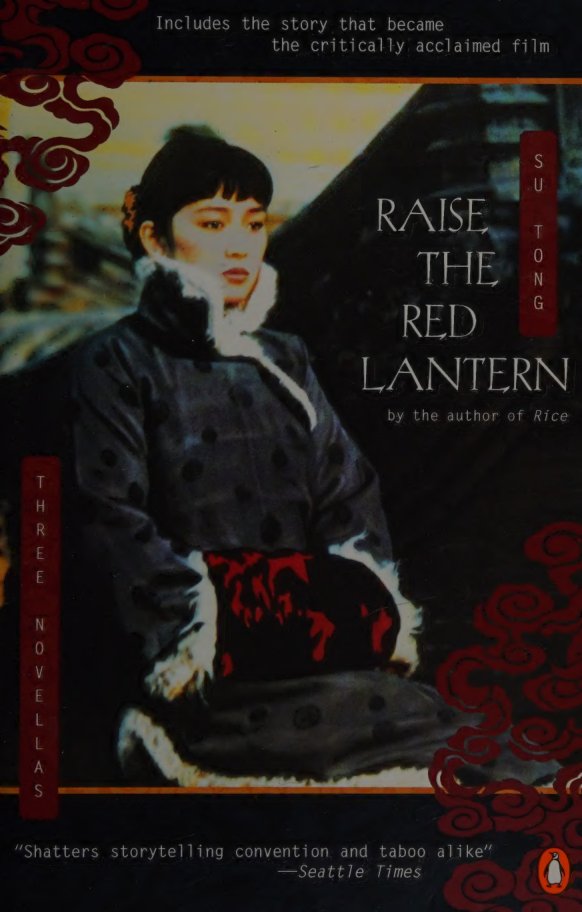Cover of Raise the red lantern : three novellas