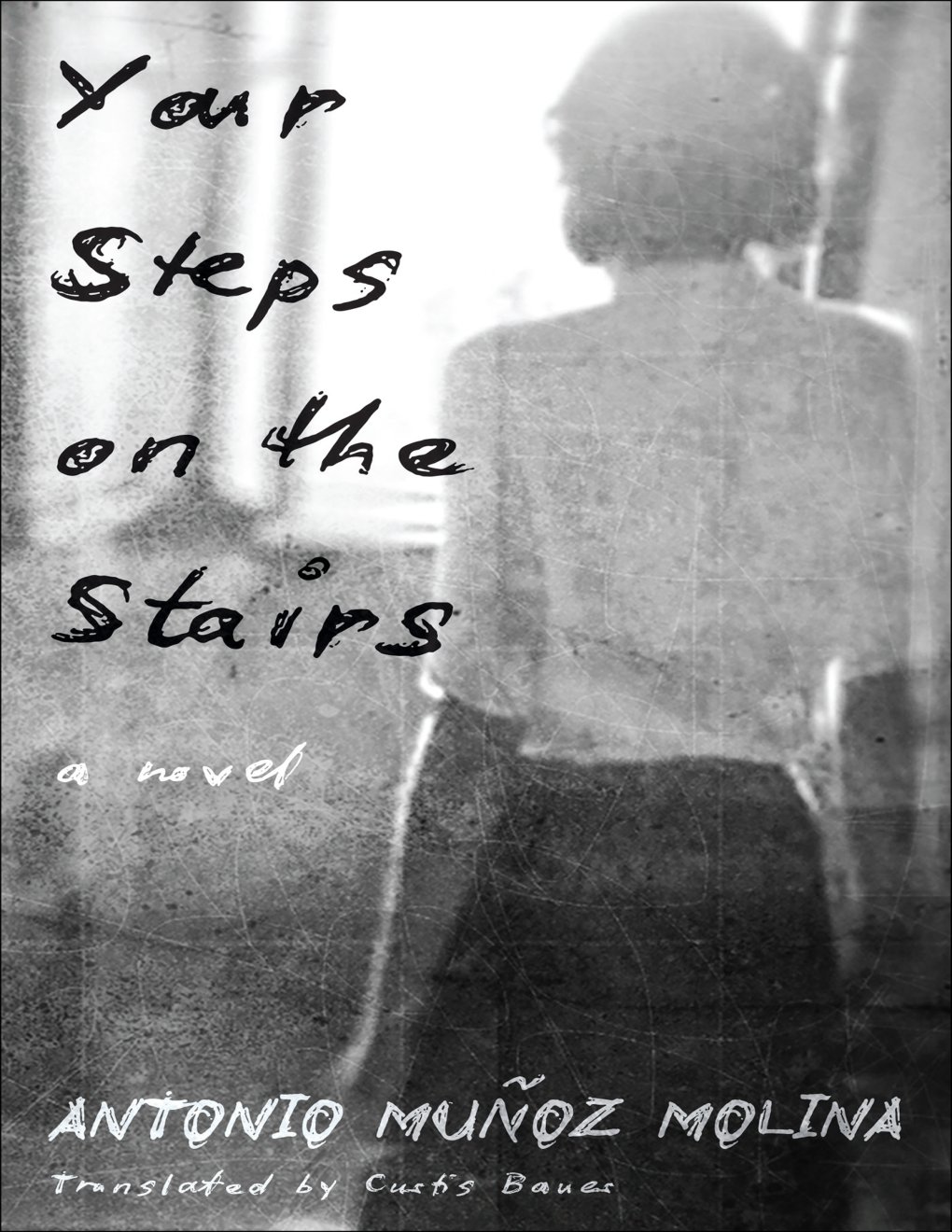 Cover of Your Steps on the Stairs: A Novel