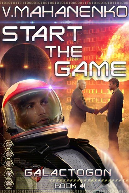 Cover of Start the Game (Galactogon: Book #1)