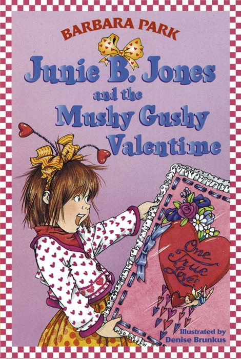 Cover of and the Mushy Gushy Valentime