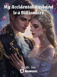 Cover of My Accidental Husband is a Billionaire Novel