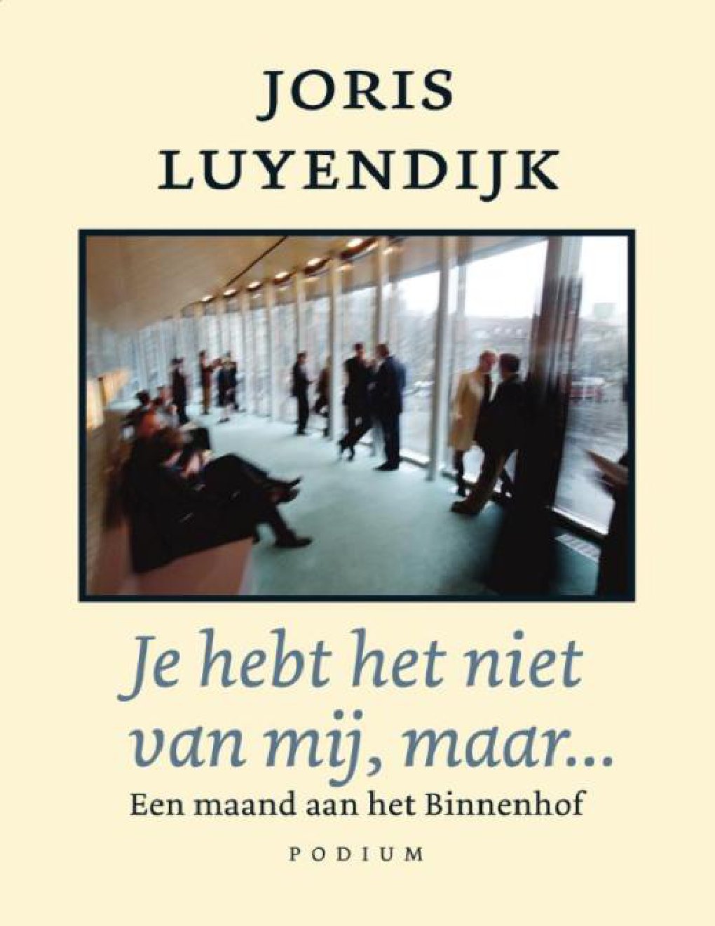 Cover of Je Hebt Het Niet Van Mij, Maar (2007)