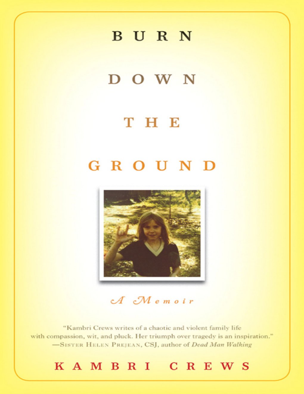 Cover of Burn Down the Ground