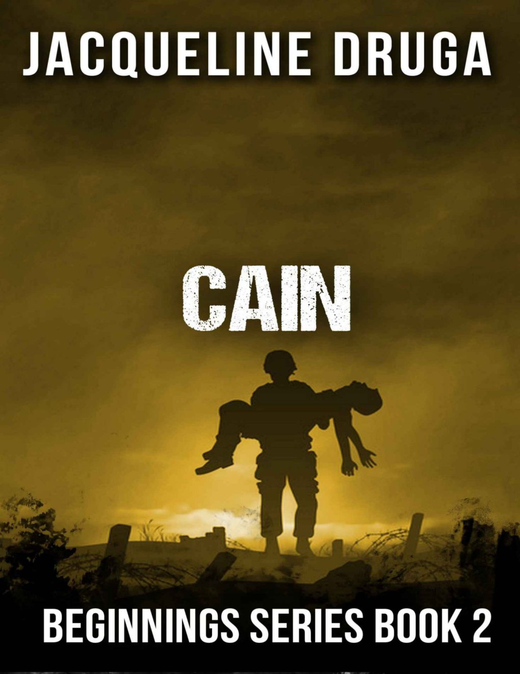 Cover of Cain: Beginnings Series Book 2
