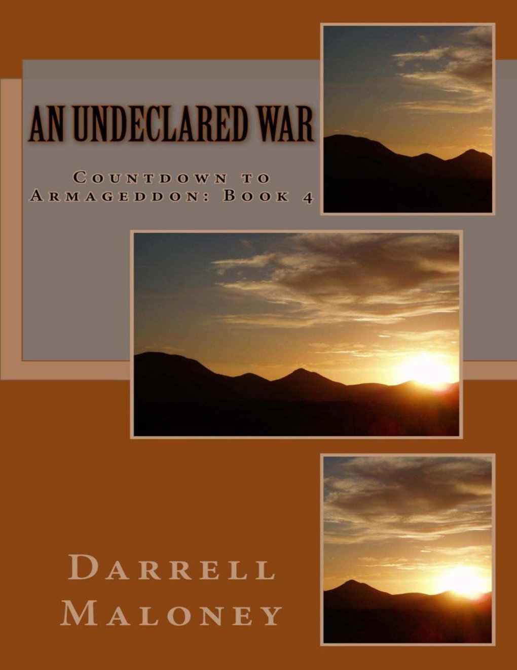 Cover of An Undeclared War (Countdown to Armageddon)